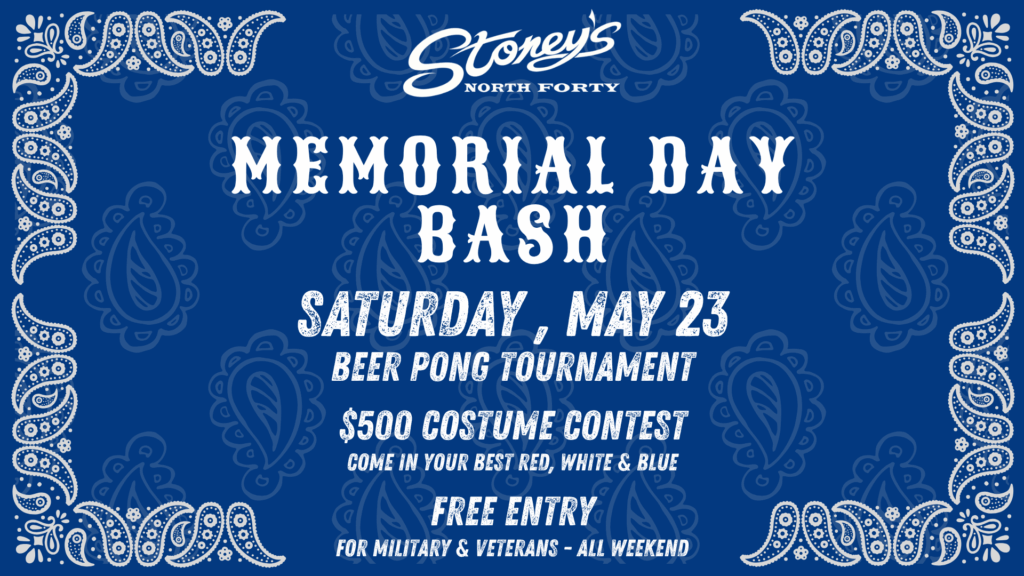 Stoney’s North Forty Memorial Day Bash flyer featuring beer pong tournament and patriotic costume contest